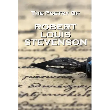Robert Louis Stevenson, The Poetry Of