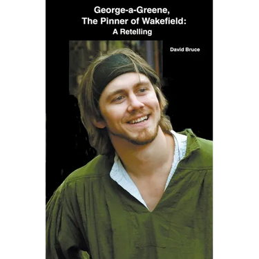 George-A-Greene, The Pinner of Wakefield: A Retelling