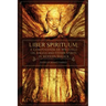Liber Spirituum: A Compendium of Writings on Angels and Other Spirits in Modern Magick