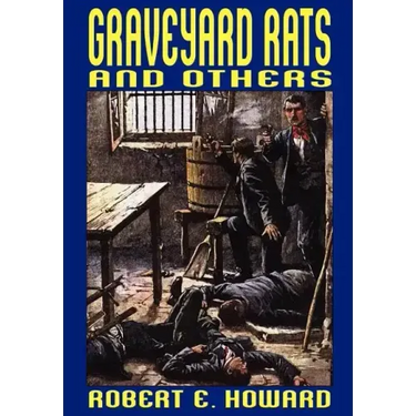 Graveyard Rats and Others