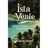 Isla Verde: Adventure, Romance, & Political Intrigue in Puerto Rico