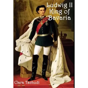 Ludwig II King of Bavaria