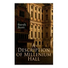 A Description of Millenium Hall