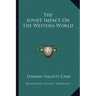The Soviet Impact on the Western World