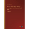 The Lock and Key Library; The most interesting stories of all nations: French Novels: in large print