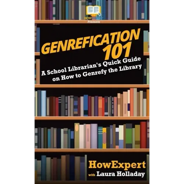 Genrefication 101: A School Librarian's Quick Guide on How to Genrefy the Library