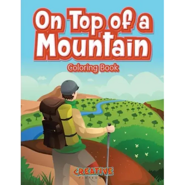 On Top of a Mountain Coloring Book
