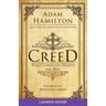 Creed Leader Guide: What Christians Believe and Why