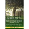 Forest Runes: Poems on Living and Hunting in the Mighty Natural Wilderness of North America (Hardcover)