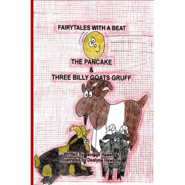 The Pancake/Three Billy Goats Gruff: Part of the Fairytales With a Beat series, two Scandinavian Folktales
