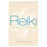 Reiki, Pure and Simple