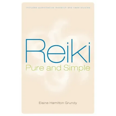 Reiki, Pure and Simple