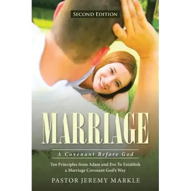Marriage: A Covenant Before God