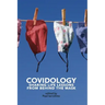 Covidology: Sharing Life Lessons from Behind the Mask