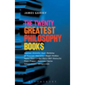 The Twenty Greatest Philosophy Books