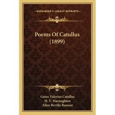 Poems Of Catullus (1899)