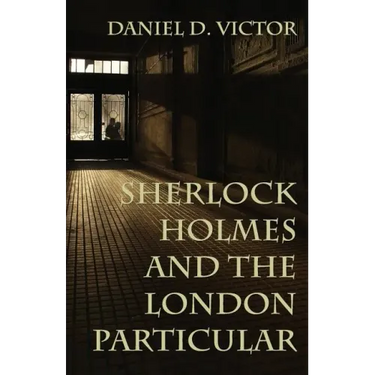 Sherlock Holmes and The London Particular