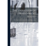 The Evolution of Development; Three Special Lectures Given at University College, London