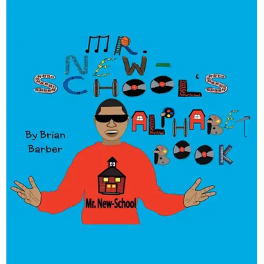 Mr. New-School's Alphabet Book