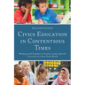 Civics Education in Contentious Times: Working with Teachers to Create Locally-Specific Curricula in a Post-Truth World