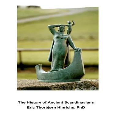 The History of Ancient Scandinavians: Linguistic, DNA and Cultural Evidence