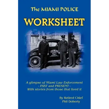 The Miami Police Worksheet