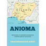 Anioma: Bridgehead to Nigerian Integration A Microcosm of the Nation