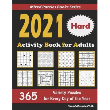 2021 Activity Book for Adults: 365 Hard Variety Puzzles for Every Day of the Year: 12 Puzzle Types (Sudoku, Futoshiki, Battleships, Calcudoku, Binary
