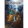 Ki Khanga: The Anthology