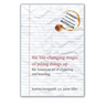 The Life-Changing Magic of Piling Things Up: The American Art of Cluttering and Hoarding