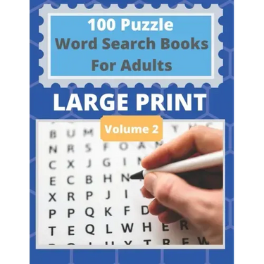 100 Puzzle Word Search Books For Adults Large Print: Easy To Read Large Print Puzzle Books