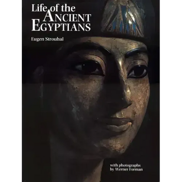 Life of the Ancient Egyptians