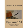 Resume 101: Fine tuning a Resume and Cover Letter