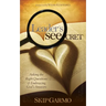 The Leader's Seecret: Asking the Right Questions and Embracing God's Answers