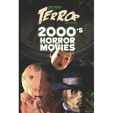 Decades of Terror 2019: 2000's Horror Movies