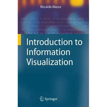 Introduction to Information Visualization