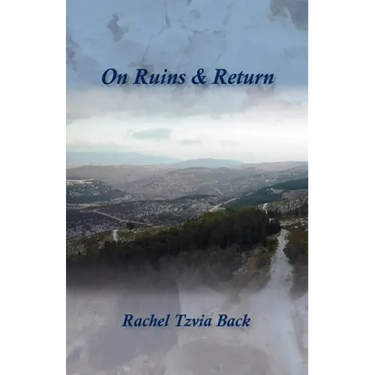 On Ruins & Return