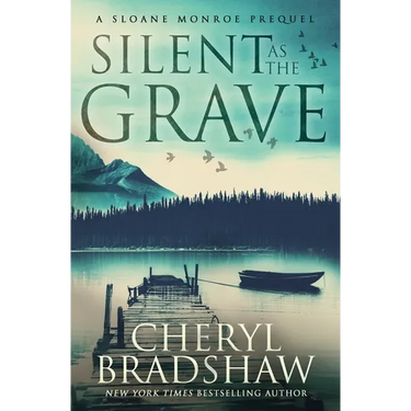 Silent as the Grave: A Sloane Monroe Prequel