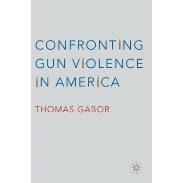 Confronting Gun Violence in America