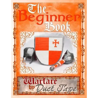 The Beginner Book: Warfare by Duct Tape