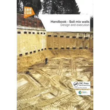 Handbook - Soil Mix Walls: Design and Execution