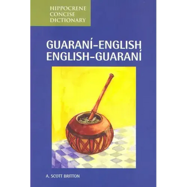 Guarani-English/English-Guarani Concise Dictionary