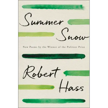 Summer Snow: New Poems