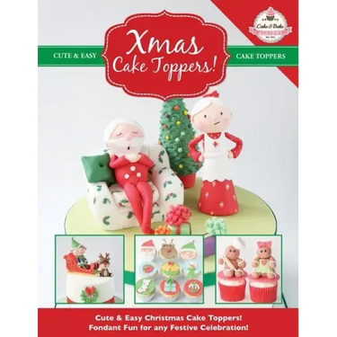 Xmas Cake Toppers! Cute & Easy Christmas Cake Toppers! Fondant Fun for any Festive Celebration!