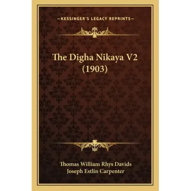 The Digha Nikaya V2 (1903)