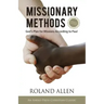 Missionary Methods: God's Plan for Missions According to Paul
