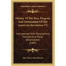 History of the Rise, Progress and Termination of the American Revolution V2: Interspersed with Biographical, Political and Moral Observations (1805)