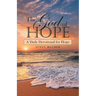 The God of Hope: A Daily Devotional for Hope