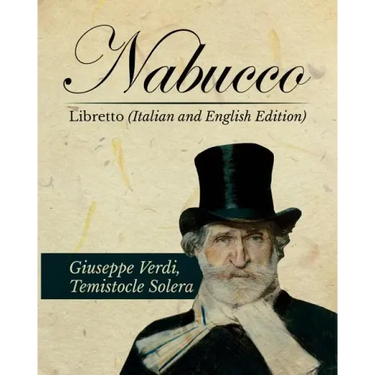 Nabucco Libretto (Italian and English Edition)