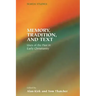 Memory, Tradition, and Text: Uses of the Past in Early Christianity